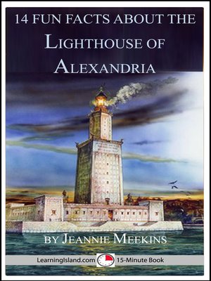 cover image of 14 Fun Facts About the Lighthouse of Alexandria